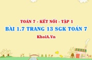Bài 1.7 trang 13 SGK Toán 7 tập 1 Kết nối tri thức